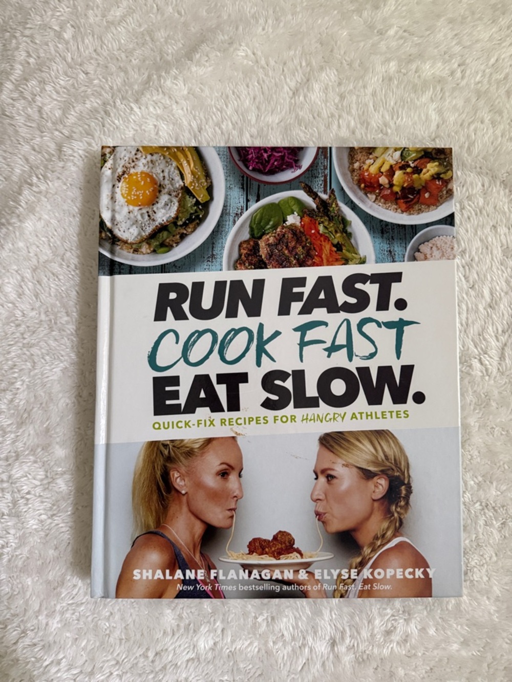 Run Fast. Cook Fast. Eat Slow. Cookbook - Teal & Black Cover